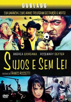 1967 Sujos e Sem Lei (Dublado) - Na Escolha de 10 filmes ou desenhos, o Pen-Drive será grátis...Aproveite!