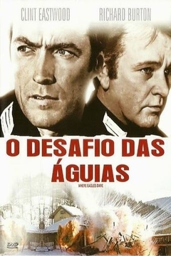 1968 O Desafio das Águias (Dublado) - Na Escolha de 10 filmes ou desenhos, o Pen-Drive será grátis...Aproveite!