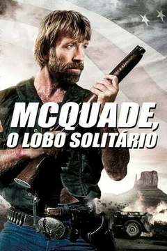 1983 McQuade, o Lobo Solitário (Dublado) - Na Escolha de 10 filmes ou desenhos, o Pen-Drive será grátis...Aproveite!