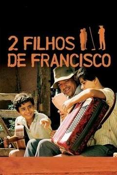 2005 2 Filhos de Francisco (Nacional) - Na Escolha de 10 filmes ou desenhos, o Pen-Drive será grátis...Aproveite!