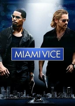 2006 Miami Vice (Dublado) - Na Escolha de 10 filmes ou desenhos, o Pen-Drive será grátis...Aproveite!