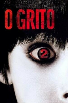 2006 O Grito 2 (Dublado) - Na Escolha de 10 filmes ou desenhos, o Pen-Drive será grátis...Aproveite!