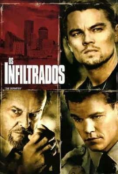 2006 Os Infiltrados (Dublado) - Na Escolha de 10 filmes ou desenhos, o Pen-Drive será grátis...Aproveite!