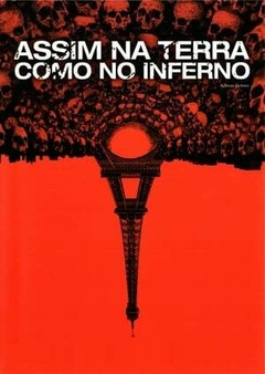 2014 Assim na Terra Como no Inferno (Dublado) - Na Escolha de 10 filmes ou desenhos, o Pen-Drive será grátis...Aproveite!