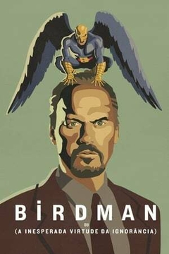 2014 Birdman ou (A Inesperada Virtude da Ignorância) (Dublado) - Na Escolha de 10 filmes ou desenhos, o Pen-Drive será grátis...Aproveite!