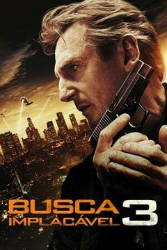 2014 Busca Implacável 3 (Dublado) - Na Escolha de 10 filmes ou desenhos, o Pen-Drive será grátis...Aproveite!