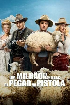 2014 Um Milhão de Maneiras de Pegar na Pistola (Dublado) - Na Escolha de 10 filmes ou desenhos, o Pen-Drive será grátis...Aproveite!