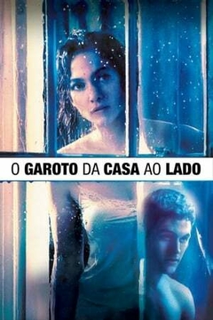 2015 O Garoto da Casa ao Lado (Dublado) - Na Escolha de 10 filmes ou desenhos, o Pen-Drive será grátis...Aproveite!