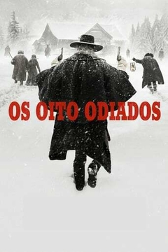 2015 Os Oito Odiados (Legendado) - Na Escolha de 10 filmes ou desenhos, o Pen-Drive será grátis...Aproveite! - comprar online