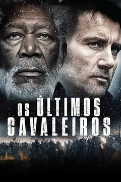 2015 Os Últimos Cavaleiros (Dublado) - Na Escolha de 10 filmes ou desenhos, o Pen-Drive será grátis...Aproveite!