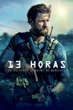 2016 13 Horas - Os Soldados Secretos de Benghazi (Dublado) - Na Escolha de 10 filmes ou desenhos, o Pen-Drive será grátis...Aproveite!