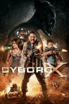 2016 Cyborg X (Dublado) - Na Escolha de 10 filmes ou desenhos, o Pen-Drive será grátis...Aproveite!