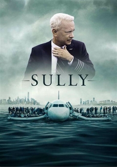 2016 Sully - O Herói do Rio Hudson (Dublado) - Na Escolha de 10 filmes ou desenhos, o Pen-Drive será grátis...Aproveite!