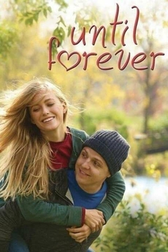 2016 Until Forever (Legendado) - Na Escolha de 10 filmes ou desenhos, o Pen-Drive será grátis...Aproveite! - comprar online