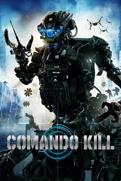 2017 Comando Kill (Dublado) - Na Escolha de 10 filmes ou desenhos, o Pen-Drive será grátis...Aproveite!