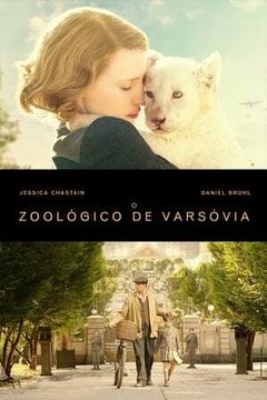 2017 O Zoológico de Varsóvia (Dublado) - Na Escolha de 10 filmes ou desenhos, o Pen-Drive será grátis...Aproveite!