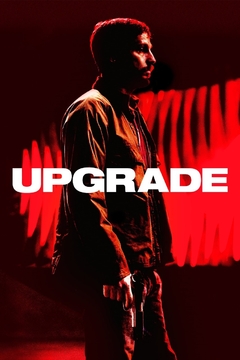 2018 Upgrade (Legendado) - Na Escolha de 10 filmes ou desenhos, o Pen-Drive será grátis...Aproveite!