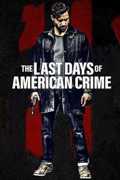 2020 The Last Days of American Crime - Na Escolha de 10 filmes ou desenhos, o Pen-Drive será grátis...Aproveite!