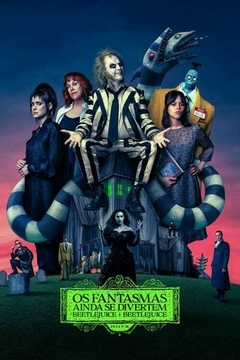 2024 Os Fantasmas Ainda se Divertem - Beetlejuice Beetlejuice (Dublado) - Na Escolha de 10 filmes ou desenhos, o Pen-Drive será grátis...Aproveite!