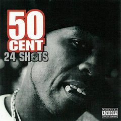 50 Cent 2003 - 24 Shots (Deluxe) - Na Escolha de 10 álbuns musicais, 10 filmes ou desenhos, o Pen-Drive será grátis...Aproveite!