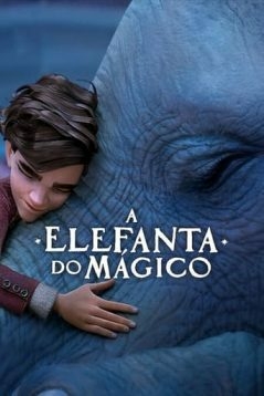 A Elefanta do Mágico (2023) - Na Escolha de 10 filmes ou desenhos, o Pen-Drive será grátis...Aproveite!