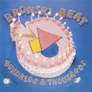 Bronski Beat 1985 - Hundreds and Thousands - Na escolha de 10 álbuns musicais, 10 filmes ou desenhos, o Pen-Drive será grátis...Aproveite! - comprar online