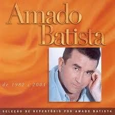 Amado Batista 2005 - Seleção de Sucessos 1982 - 2000 - Na escolha de 10 álbuns musicais, 10 filmes ou desenhos, o Pen-Drive será grátis...Aproveite!