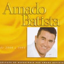 Amado Batista 2005 - Seleção de Sucessos 2000-2004 - Na escolha de 10 álbuns musicais, 10 filmes ou desenhos, o Pen-Drive será grátis...Aproveite!