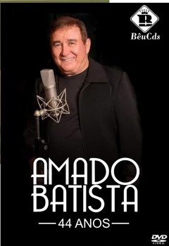 Amado Batista (VIDEO) - 44 Anos (2020) - Na Escolha de 10 álbuns musicais, 10 filmes ou desenhos, o Pen-Drive será grátis...Aproveite!