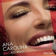 Ana Carolina 2015 - #AC Ao Vivo (Deluxe) - Na escolha de 10 álbuns musicais, 10 filmes ou desenhos, o Pen-Drive será grátis...Aproveite!