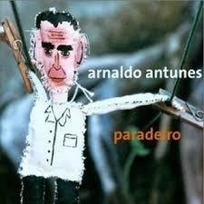 Arnaldo Antunes 2001 - Paradeiro - Na escolha de 10 álbuns musicais, 10 filmes ou desenhos, o Pen-Drive será grátis...Aproveite!