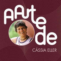 Cassia Eller 2004 - A Arte De Cassia Eller - Na escolha de 15 álbuns musicais, 20 filmes ou desenhos, o Pen-Drive será grátis...Aproveite!