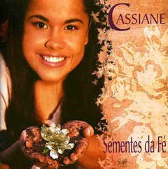 Cassiane - Sementes da Fe - Na Escolha de 10 álbuns musicais, 10 filmes ou desenhos, o Pen-Drive será grátis...Aproveite!