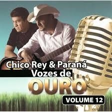 Chico Rey & Paraná 2014 - Vozes de Ouro - Na compra de 15 álbuns musicais, 20 filmes ou desenhos, o Pen-Drive será grátis...Aproveite! - comprar online