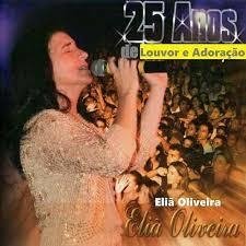 Elia Oliveira - 25 Anos de Louvor e Adoração - Na Escolha de 10 álbuns musicais, 10 filmes ou desenhos, o Pen-Drive será grátis...Aproveite!