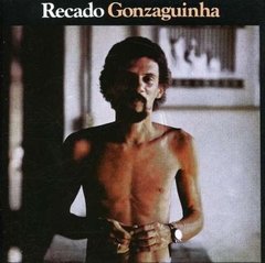 Gonzaguinha 1978 - Recado - Na escolha de 15 álbuns musicais, 20 filmes ou desenhos, o Pen-Drive será grátis...Aproveite!