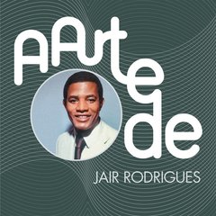 Jair Rodrigues 2015 - A Arte De Jair Rodrigues - Na escolha de 15 álbuns musicais, 20 filmes ou desenhos, o Pen-Drive será grátis...Aproveite!