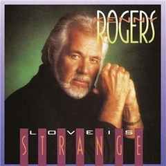 Kenny Rogers 1990 - Love is Strange - Na compra de 15 álbuns musicais, 20 filmes ou desenhos, o Pen-Drive será grátis...Aproveite!