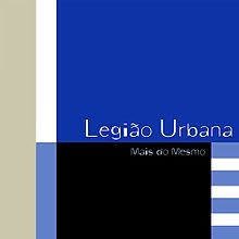 Legião Urbana 1998 - Mais Do Mesmo - Na escolha de 15 álbuns musicais, 20 filmes ou desenhos, o Pen-Drive será grátis...Aproveite!