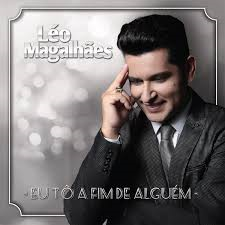 Leo Magalhaes 2015 - Eu To a Fim de Alguem (Deluxe) - Na compra de 15 álbuns musicais, 20 filmes ou desenhos, o Pen-Drive será grátis...Aproveite!