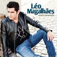 Léo Magalhães - Nosso Casamento - Na compra de 15 álbuns musicais, 20 filmes ou desenhos, o Pen-Drive será grátis...Aproveite!