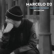 Marcelo D2 2013 - Nada Pode Me Parar - Na escolha de 15 álbuns musicais, 20 filmes ou desenhos, o Pen-Drive será grátis...Aproveite!