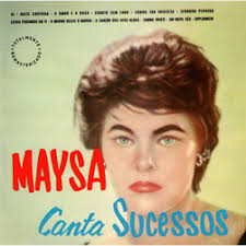 Maysa 1960 - Canta Sucessos - Na escolha de 15 álbuns musicais, 20 filmes ou desenhos, o Pen-Drive será grátis...Aproveite!