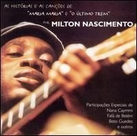 Milton Nascimento 2002 - Maria Maria, Último Trem - Na escolha de 15 álbuns musicais, 20 filmes ou desenhos, o Pen-Drive será grátis...Aproveite!