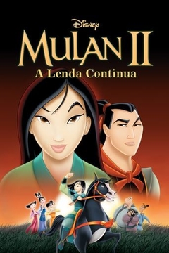 Mulan 2 (2005) Disney - Na Escolha de 10 filmes ou desenhos, o Pen-Drive será grátis...Aproveite!