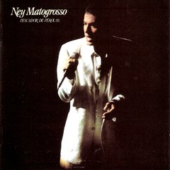 Ney Matogrosso 1987 - Pescador de Pérolas - Na escolha de 15 álbuns musicais, 20 filmes ou desenhos, o Pen-Drive será grátis...Aproveite!