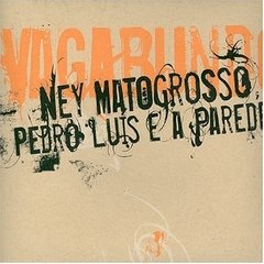 Ney Matogrosso 2004 - Vagabundo - Na escolha de 15 álbuns musicais, 20 filmes ou desenhos, o Pen-Drive será grátis...Aproveite!