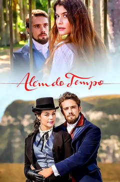 NOVELA - Além do Tempo (Completa) 161 Capítulos - PEN-DRIVE INCLUSO