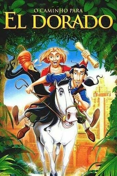 O Caminho para El Dorado (2000) DreamWorks - Na Escolha de 10 filmes ou desenhos, o Pen-Drive será grátis...Aproveite!