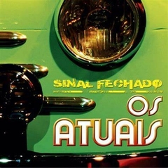 Os Atuais 2007 - Vol. 35 - Sinal fechado - Na Escolha de 10 álbuns musicais, 10 filmes ou desenhos, o Pen-Drive será grátis...Aproveite! - comprar online